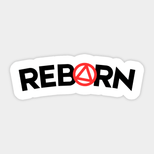 Reborn In AA Sticker